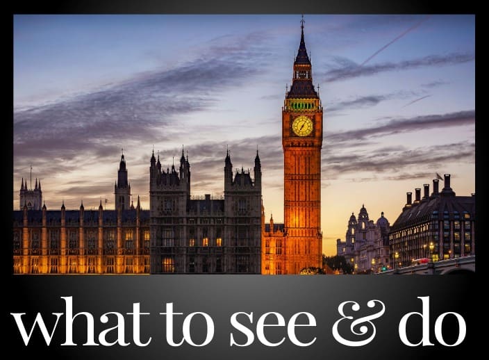 What to See and Do in London England