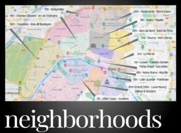 Guide to Paris Neighborhoods (Arrondissements) Guide to Paris Neighborhoods (Arrondissements)